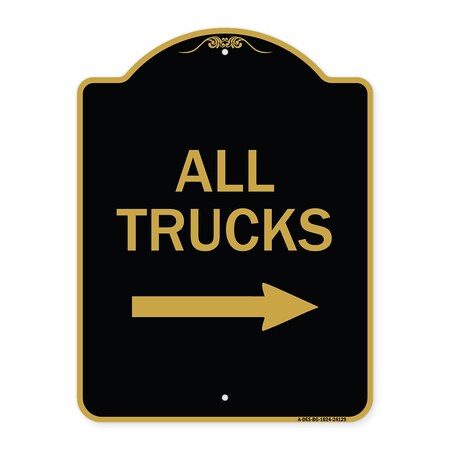 Signmission Driveway Sign All Trucks W/ Right Arrow, Black & Gold Aluminum Sign, 18" x 24", BG-1824-24129 A-DES-BG-1824-24129